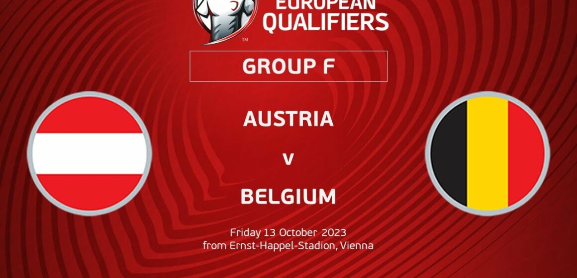 Austria – Belgia: Kursy, Typy, Zapowiedź meczu 13.10.2023