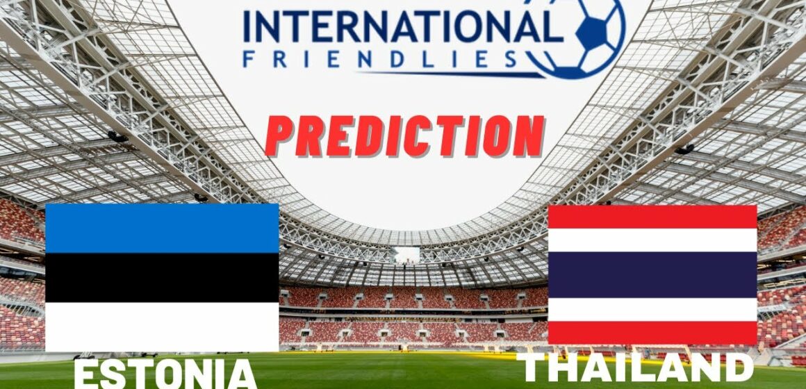 Estonia – Tajlandia: Kursy, Typy, Zapowiedź meczu 17.10.2023